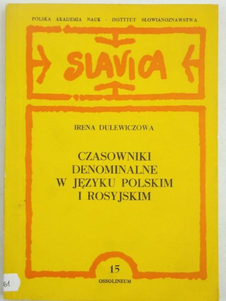 Czasowniki denominale i języku polskim i rosyjskim