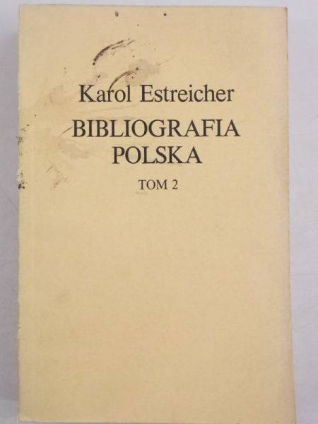 Bibliografia Polska, tom II, Reprint z 1874 r.