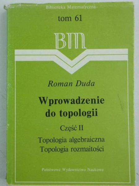 Wprowadzenie do topologii, Część II, BM