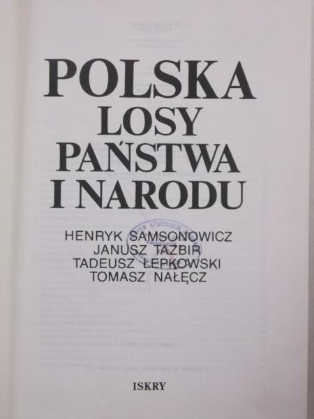 Samsonowicz Henryk - Polska. Losy państwa i narodu