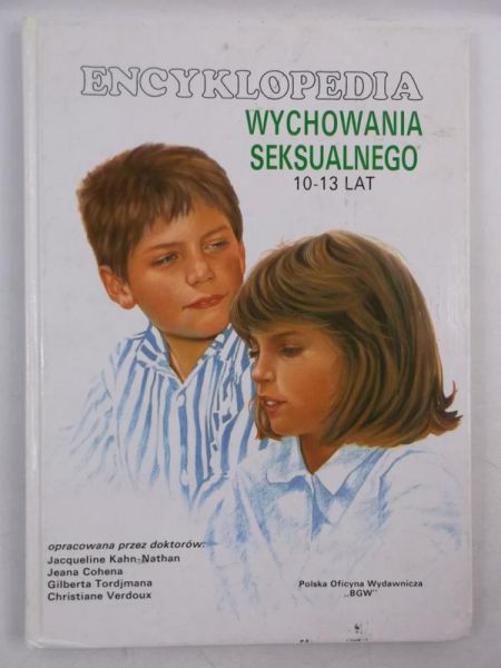 Encyklopedia wychowania seksualnego 10-13 lat
