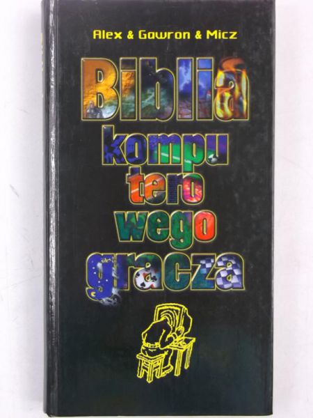 Biblia komputerowego gracza