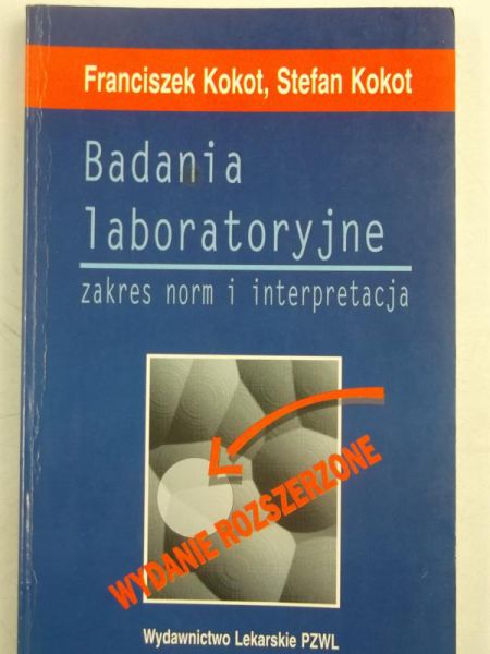 Badania laboratoryjne: zakres norm i interpretacja