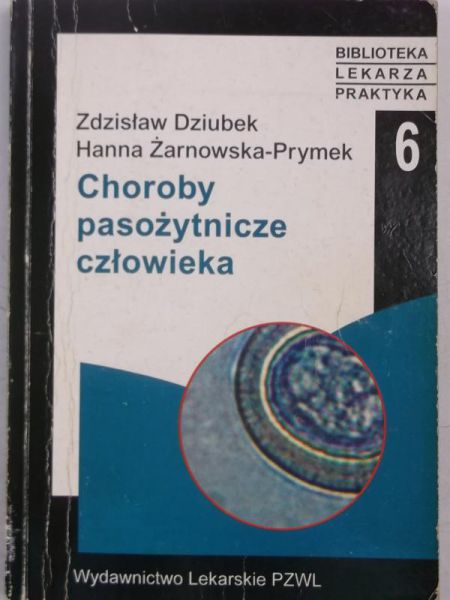 Dziubek Zdzisław,   - Choroby pasożytnicze człowieka, BLP