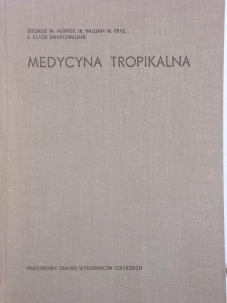 Hunter George  - Medycyna tropikalna