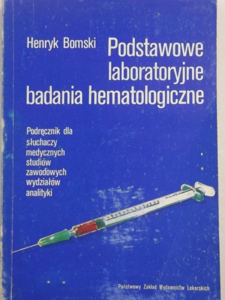 Podstawowe laboratoryjne badania hematologiczne
