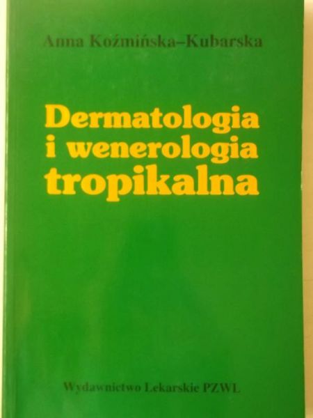 Dermatologia i wenerologia tropikalna