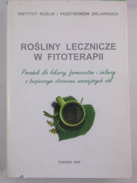 Rośliny lecznicze w fitoterapii