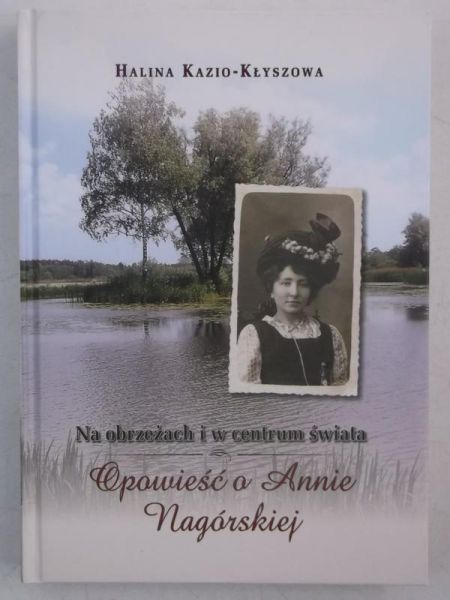 Opowieść o Annie Nagórskiej