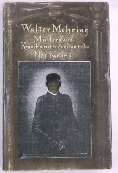 Mullerowie. Kronika niemieckiego rodu. Noc tyrana