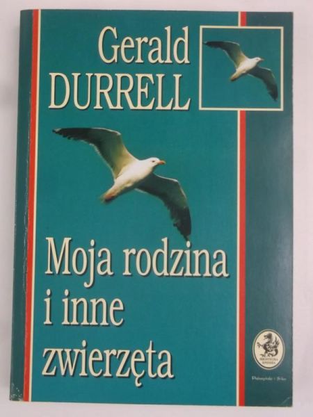 Durrell Gerald - Moja rodzina i inne zwierzęta