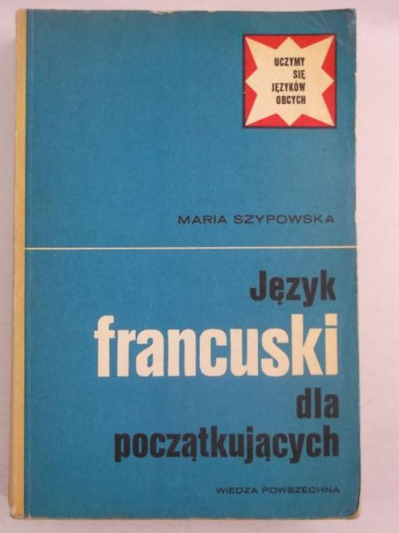 Szypowska Maria - Język francuski dla początkujących