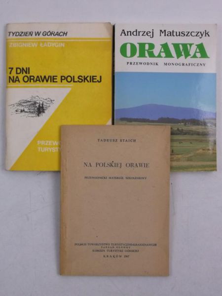 Na polskiej orawie  7 dni na orawie polskiej  Orawa: przewodnik monograficzny