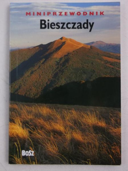Miniprzewodnik: Bieszczady