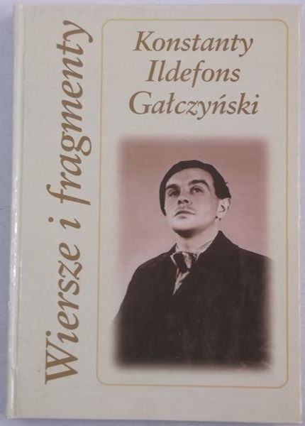Gałczyński Konstanty Ildefons - Wiersze i fragmenty