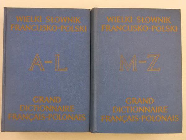 Wielki Słownik francusko-polski, Tom I i II