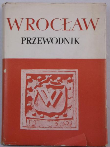 Rutkowska Janina (red.) - Wrocław Przewodnik