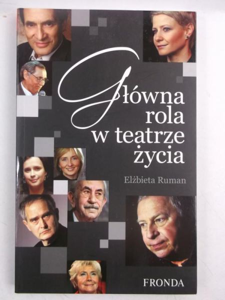 Główna rola w teatrze życia