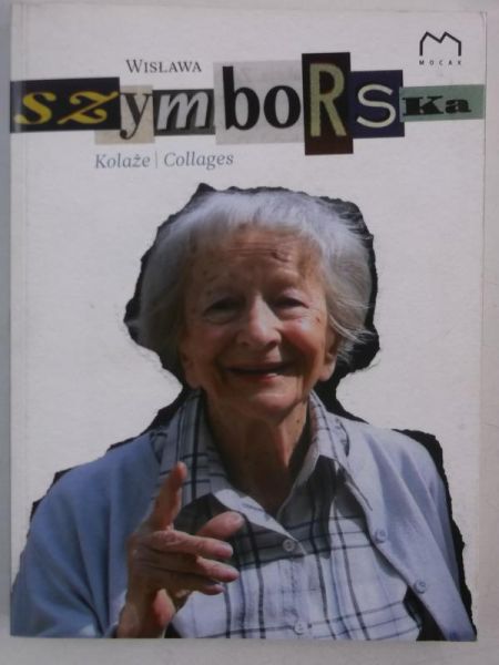 Kolaże / Collages