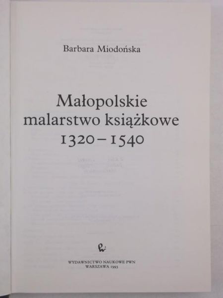 Małopolskie malarstwo książkowe 1320-1540