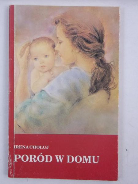 Chołuj Irena - Poród w domu, Autograf
