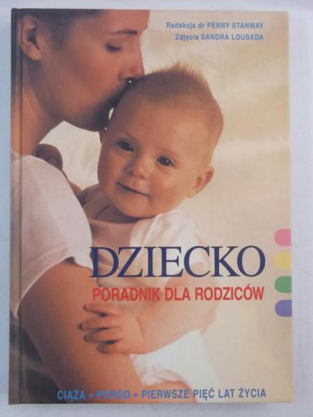 Dziecko. Poradnik dla rodziców