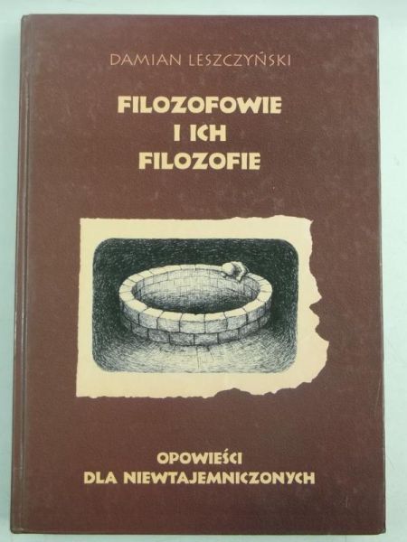 Leszczyński Damian - Filozofowie i ich filozofie