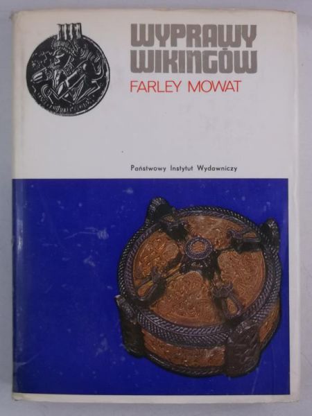 Mowat Farley - Wyprawy wikingów