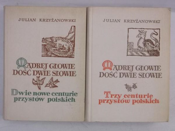 Mądrej głowie dość dwie słowie, Tom I i II