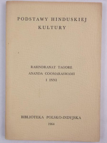 Dynowska Wanda - Podstawy Hinduskiej kultury