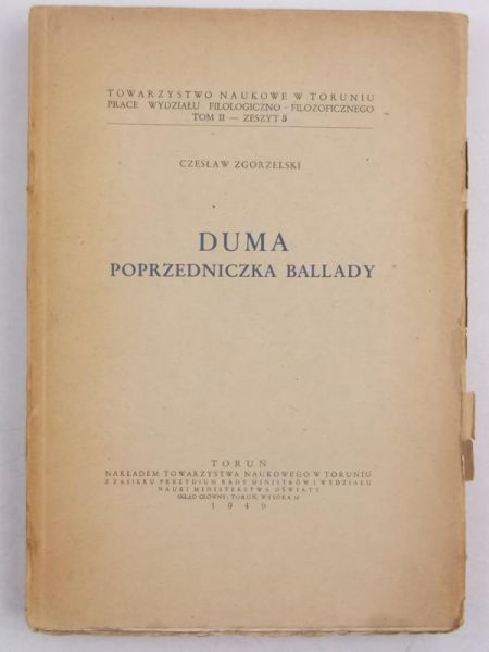 Duma poprzedniczka ballady, 1949 r.
