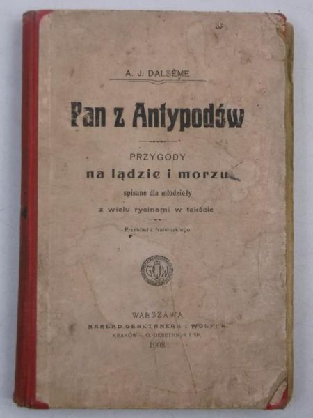 Dalseme A. J. - Pan z Antypodów, 1908 r.