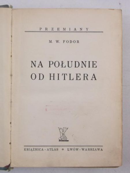 Na południe od Hitlera, 1939 r.