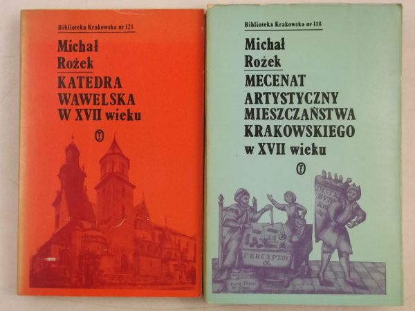 Katedra Wawelska w XVII wieku / Mecenat artystyczny mieszczaństwa krakowskiego w XVII wieku