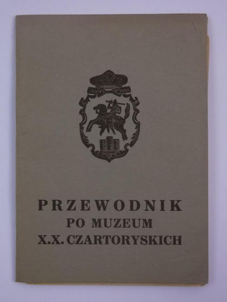 Przewodnik po Muzeum Książąt Czartoryskich w Krakowie, 1938 r.