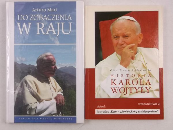 Mari Arturo / Svidercoschi Gian Franco - Do zobaczenia w raju / Historia Karola Wojtyły
