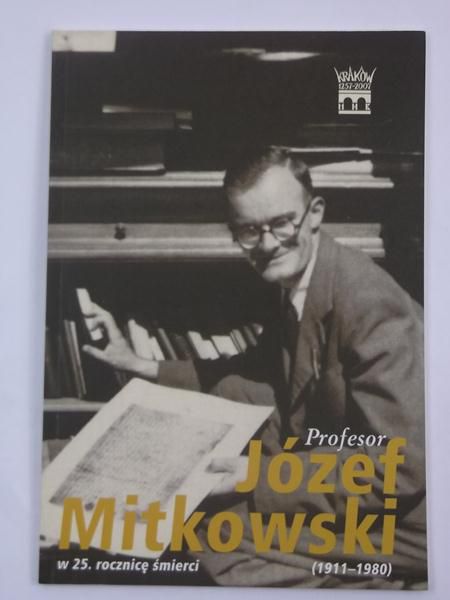 Profesor Józef Mitkowski (1911-1980)