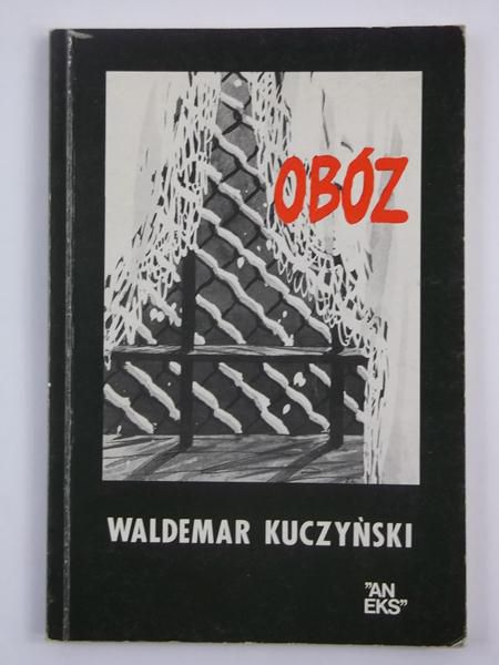 Kuczyński Waldemar - Obóz