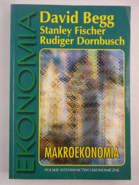 Begg David,  , Dornbusch Rudiger - Makroekonomia
