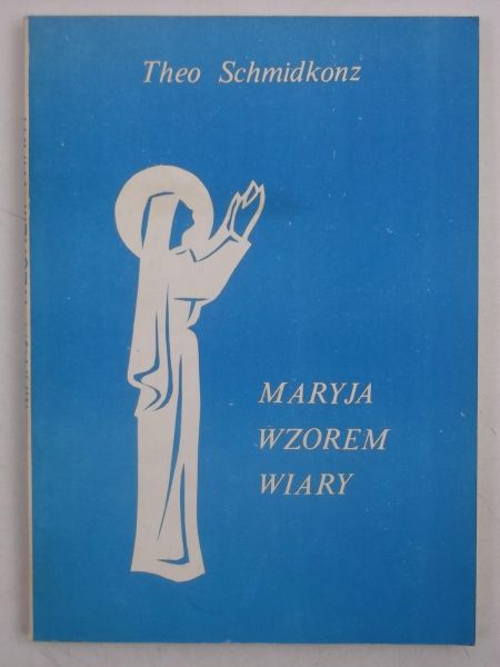 Maryja wzorem wiary