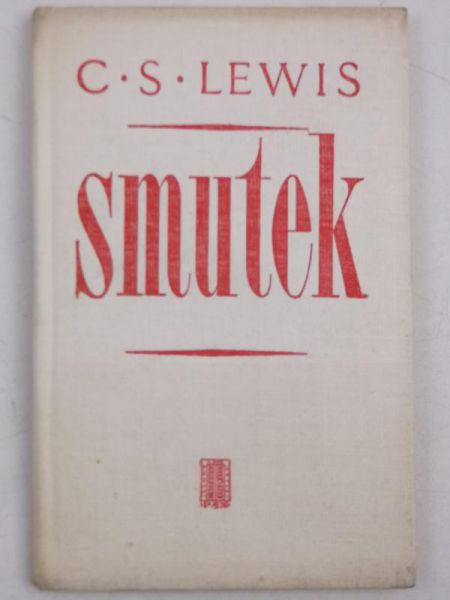 Lewis C.S - Smutek