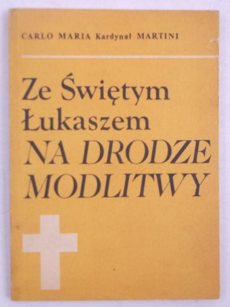 Ze Świętym Łukaszem na drodze modlitwy