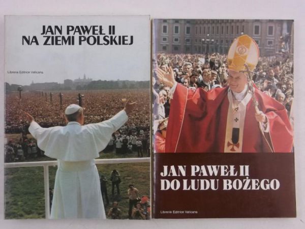 Jan Paweł II na ziemi polskiej / Jan Paweł II do ludu Bożego