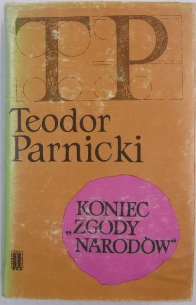 Koniec ,,Zgody Narodów"
