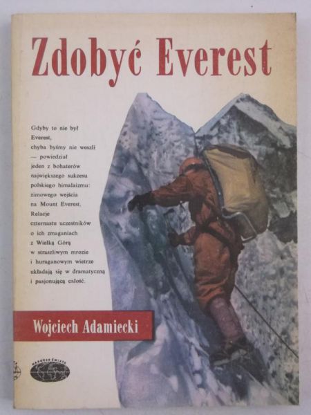 Adamicki Wojciech - Zdobyć Everest