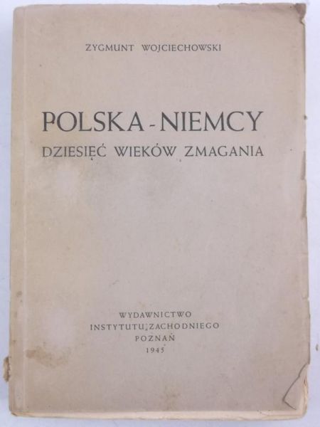 Polska-Niemcy. Dziesięć wieków zmagania, 1945 r.