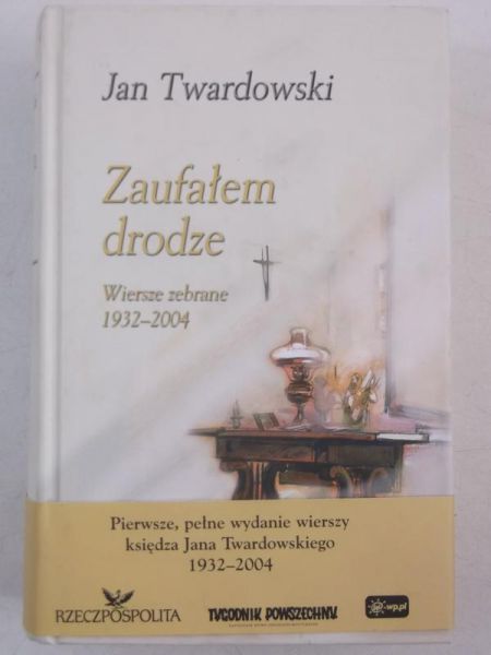 Zaufałem w drodze