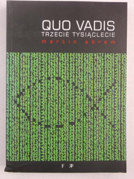 Abram Martin - Quo Vadis. Trzecie tysiąclecie
