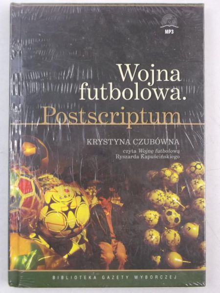 Kapuściński Ryszard - Wojna futbolowa. Postscriptum + CD