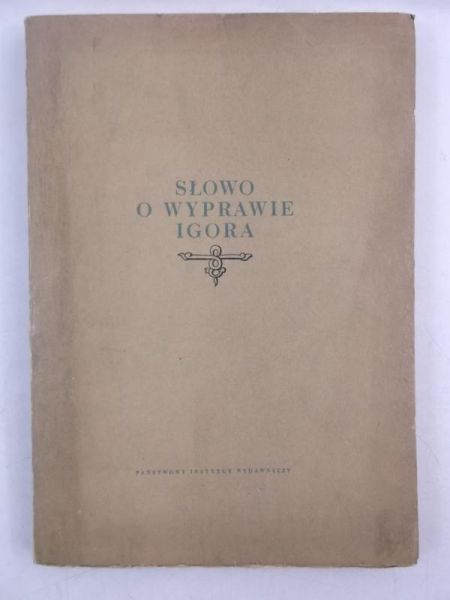 Słowo o wyprawie Igora